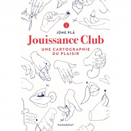 Jouissance Club - Une Cartographie du Plaisir
